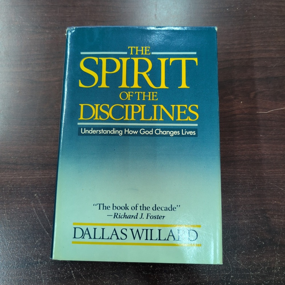 The Spirit of the Disciplines Dallas Willard Hardcover First Edition 1988 Book